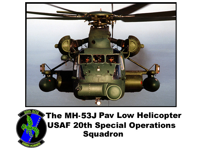 A USAF MH-55 Pav Low Helicopter